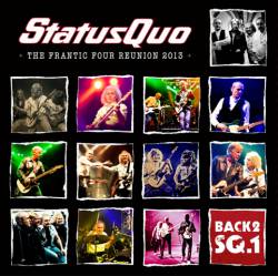 Status Quo : The Frantic Four Reunion 2013